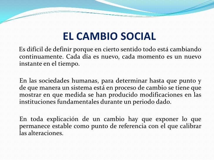 Ejemplos De Cambio Social