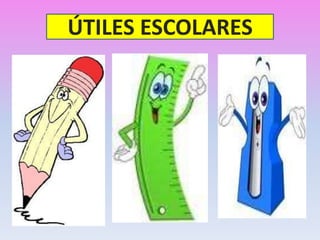 ÚTILES ESCOLARES