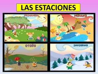 LAS ESTACIONES