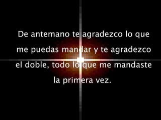 De antemano te agradezco lo que me puedas mandar y te agradezco el doble, todo lo que me mandaste la primera vez.  