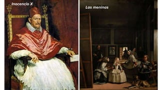 Inocencio X
Las meninas
 