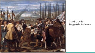 Cuadro de la
Tregua de Amberes
 