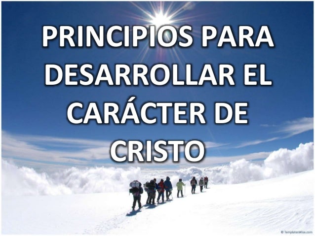 El carácter de cristo