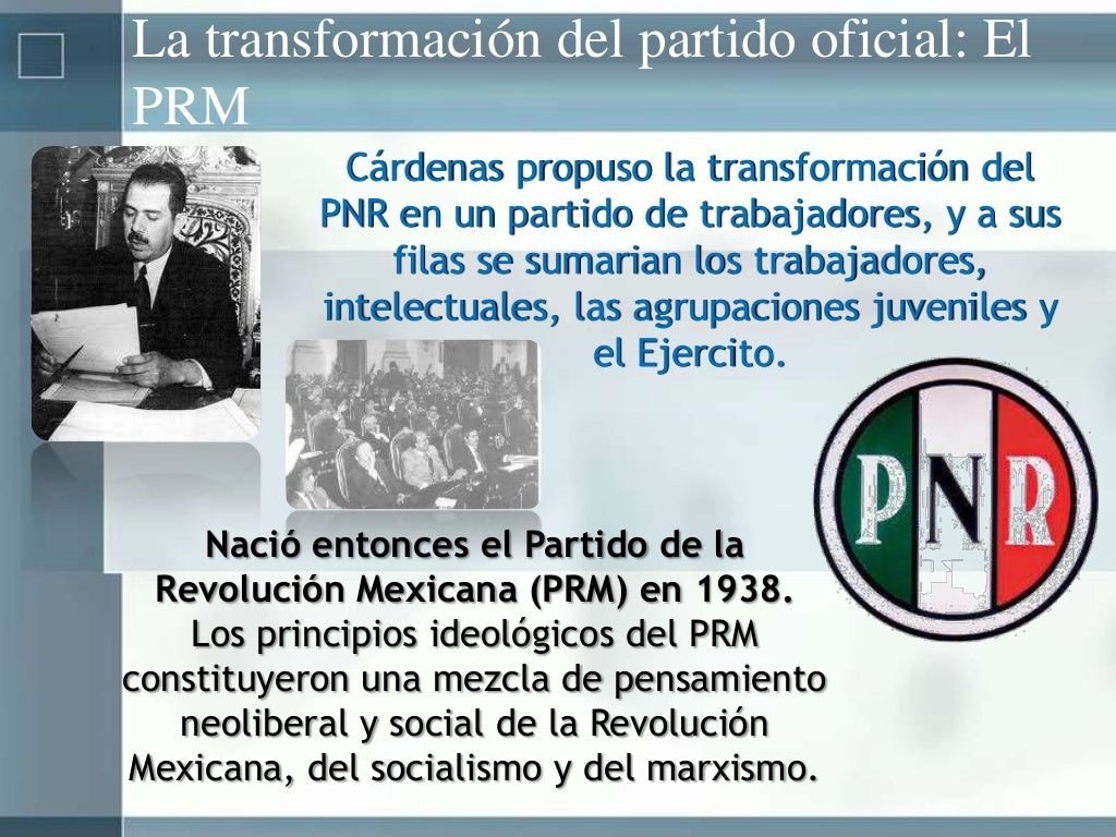 El cardenismo El cardenismo