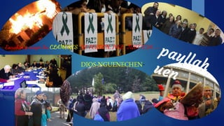 DIOS-NGUENECHEN-
Escuchar y acoger los CLAMORES DE PERDON, PAZ, JUSTICIA......
 