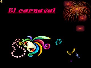 El carnaval 