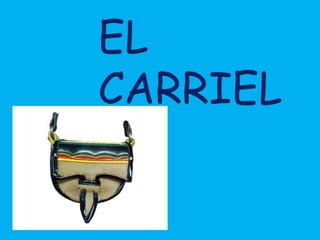 EL CARRIEL 