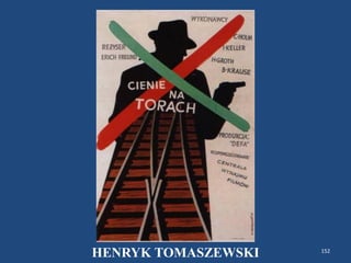 152
HENRYK TOMASZEWSKI
 