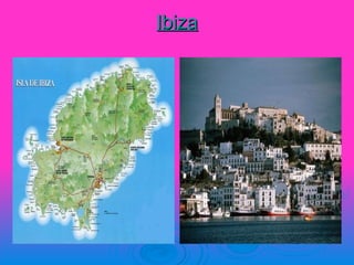 Ibiza 