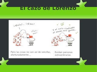 El cazo de Lorenzo
 