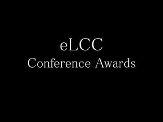 eLCC
Conference Awards
 