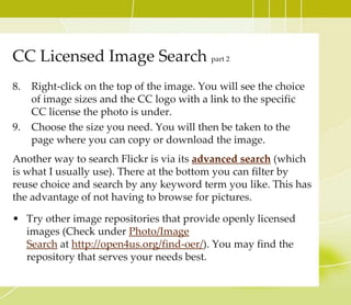 Creative Commons License
4 Key Elements
CC licenses let you easily change your copyright terms from
the default of “all rights reserved” to “some rights
reserved.”
 