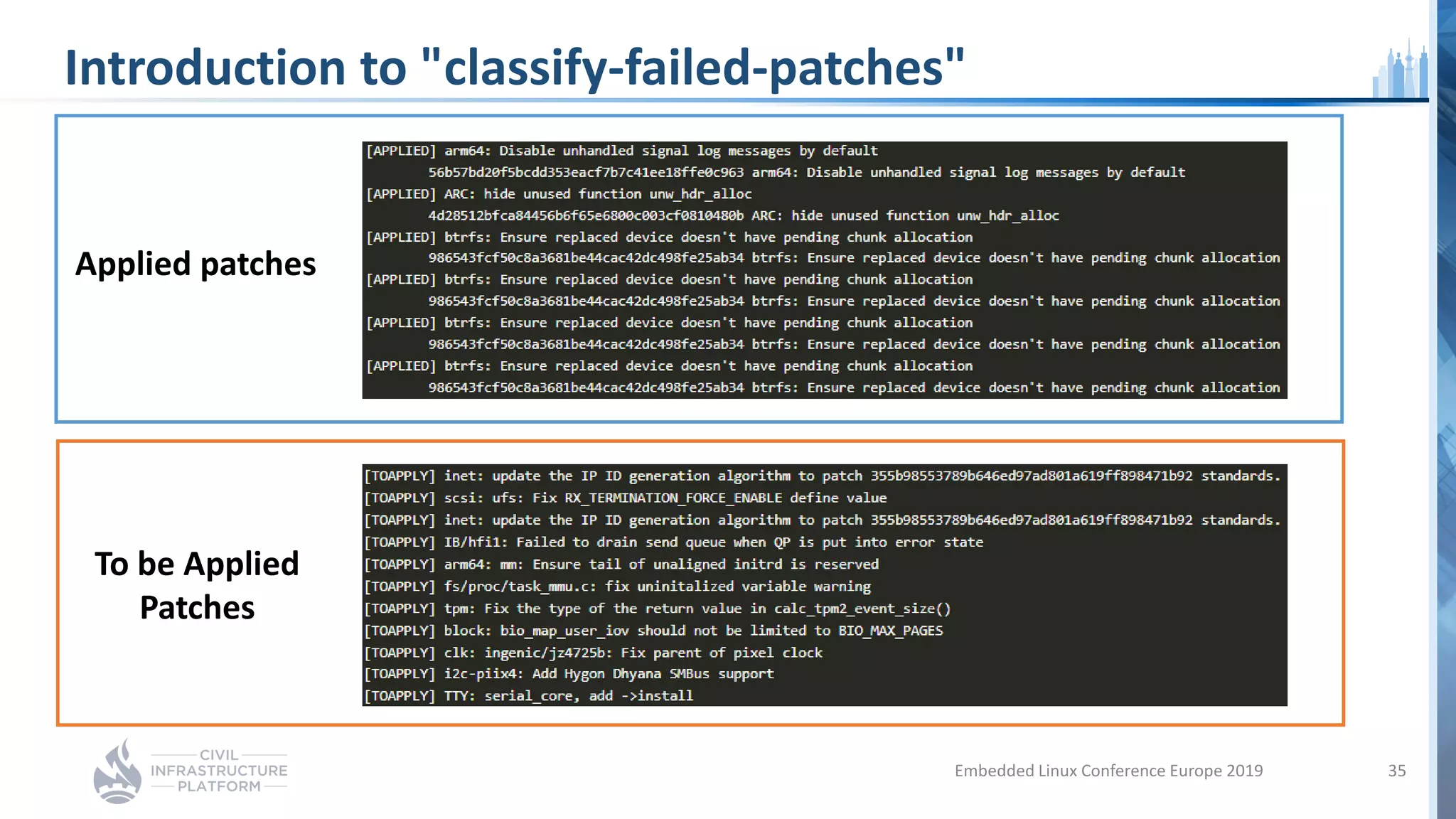 Introduction to "classify-failed-patches"
Embedded Linux Conference Europe 2019 35
Applied patches
To be Applied
Patches
 