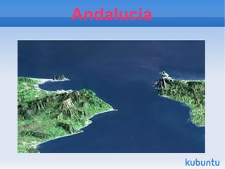 Andalucia
 