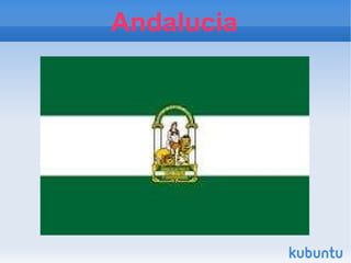 Andalucia
 
