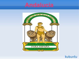 Andalucia
 