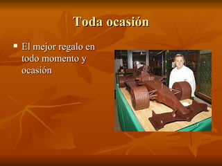 Toda ocasión El mejor regalo en todo momento y ocasión 