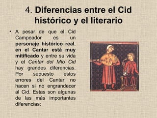 El Cid personaje histórico y literario. Grupo 3