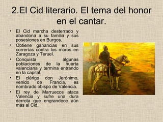 El Cid personaje histórico y literario. Grupo 3