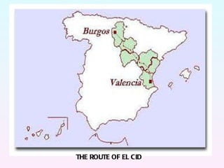 THE ROUTE OF EL CID  