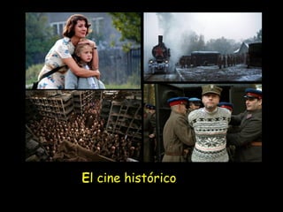 El cine histórico

 