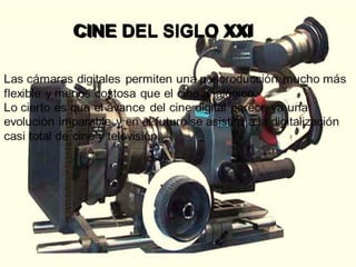 CINE DEL SIGLO XXI
 
