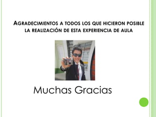 	Se seleccionaron los mejores afiches entre ellos mismos con argumentos.	Se fijaron en distintas partes de la sede los afiche elegidos seleccionados y la reseña de la película construida.	Se preparó lugar para inaugurar el Cine Foro.