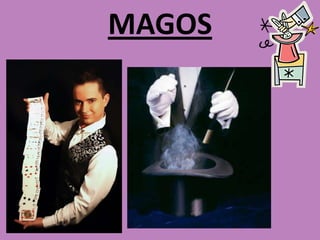 MAGOS