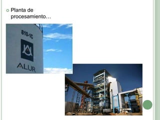    Planta de
    procesamiento…
 