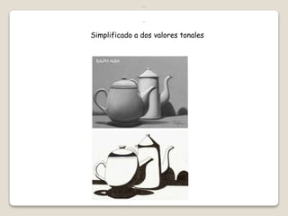 Simplificado a dos valores tonales
 