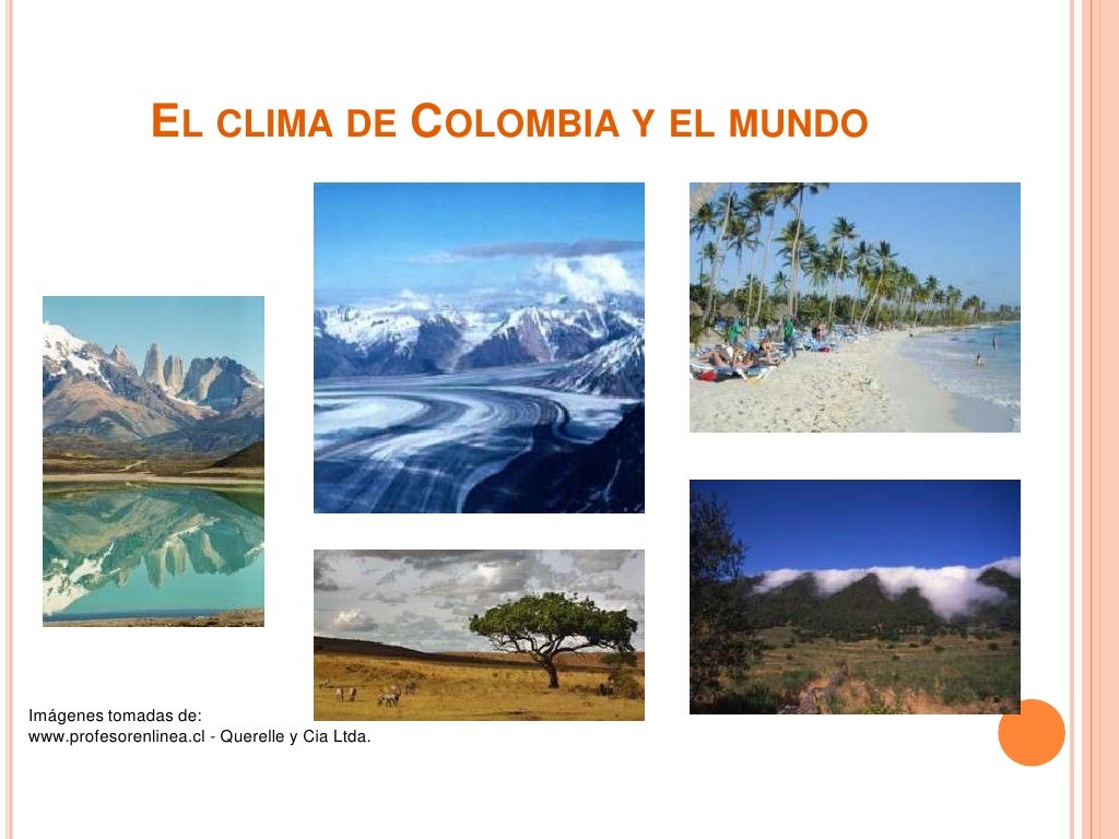 El clima de colombia y el mundo