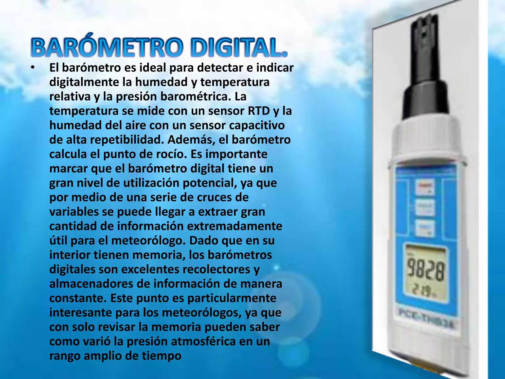 INSTRUMENTOS PARA MEDIR EL CLIMA Y LA HUMEDAD | PPTX