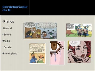 -Planos

•General


• Entero


•Medio


• Detalle


•Primer plano
 