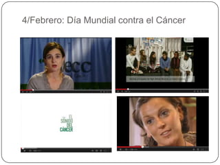4/Febrero: Día Mundial contra el Cáncer

 