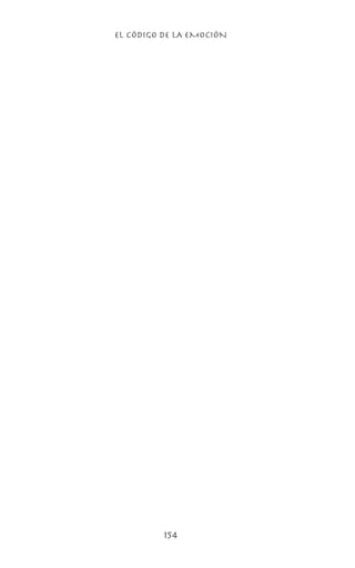 EL CÓDIGO DE LA EMOCIÓN
154
 