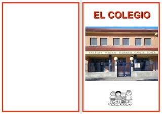 EL COLEGIO

 