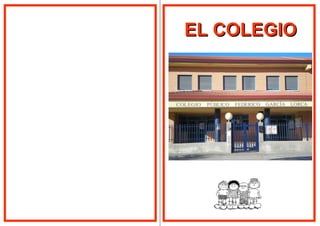 EL COLEGIOEL COLEGIO
 