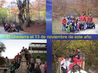 El Urederra el 13 de noviembre de este año
 