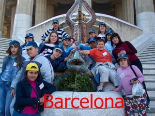 Barcelona
 
