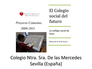 Colegio Ntra. Sra. De las MercedesSevilla (España) 