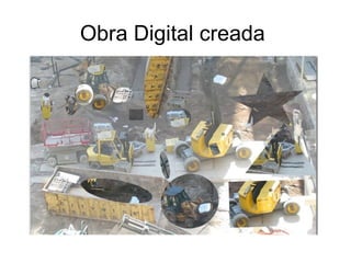 Obra Digital creada  