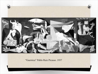 “Guernica” Pablo Ruiz Picasso. 1937
 