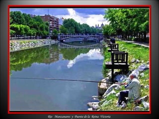 Río  Manzanares  y  Puente de la  Reina  Victoria 