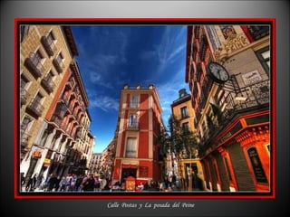 Calle  Postas  y  La  posada  del  Peine 