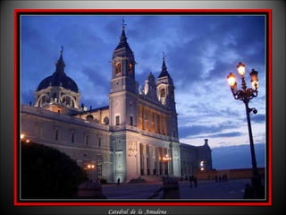 Catedral  de  la  Amudena 