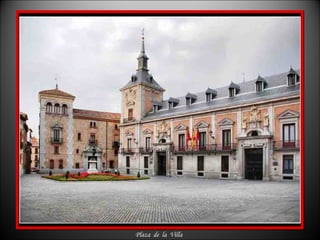 Plaza  de  la  Villa 