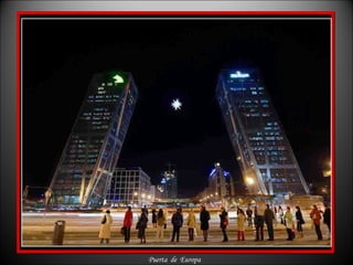Puerta  de  Europa  