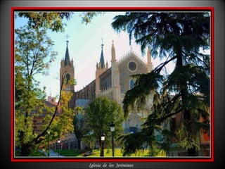 Iglesia  de  los  Jerónimos 