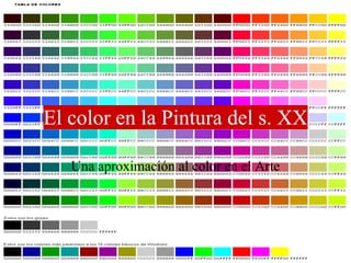 El color en la Pintura del s. XX

   Una aproximación al color en el Arte
 