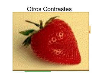 Otros Contrastes 